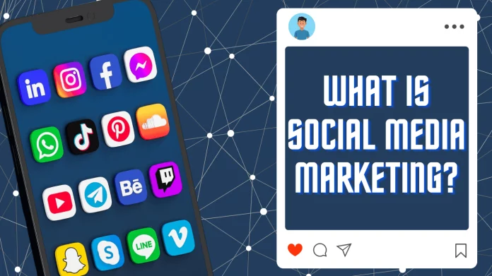 What-is-Social-Media-Marketing