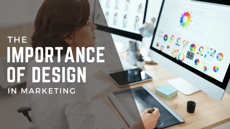 The Importance of Design in Marketing